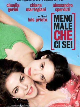 Locandina di Meno male che ci sei (2009)