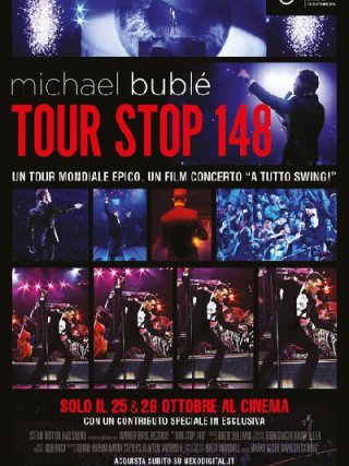 Locandina di Michael Bublé - Tour Stop 148 (2016)