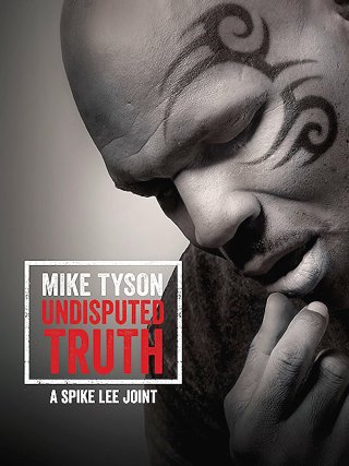 Locandina di Mike Tyson: tutta la verità (2013)