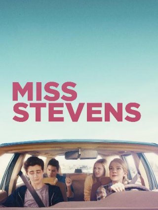 Locandina di Miss Stevens (2016)