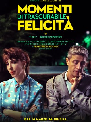 Locandina di Momenti di trascurabile felicitÃ (2019)
