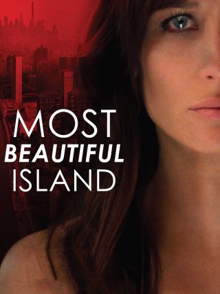Locandina di Most Beautiful Island (2017)