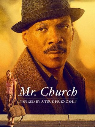 Locandina di Mr. Church (2016)