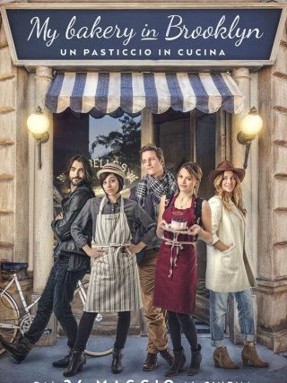 Locandina di My Bakery in Brooklyn - Un pasticcio in cucina (2016)