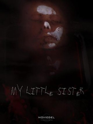 Locandina di My Little Sister (2017)
