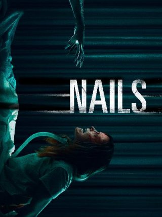 Locandina di Nails (2017)