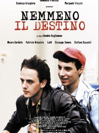 Locandina di Nemmeno il destino (2004)