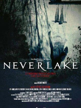 Locandina di Neverlake (2013)