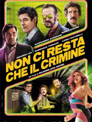 Locandina di Non ci resta che il crimine (2018)