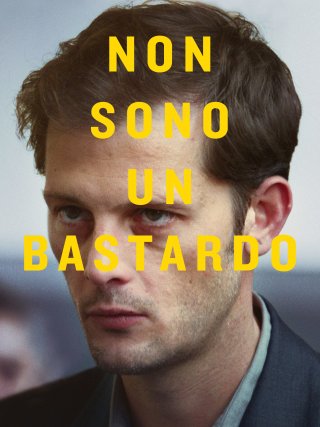 Locandina di Non sono un bastardo - Je ne suis pas un salaud (2015)