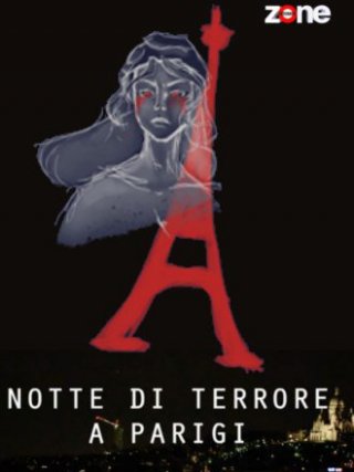 Locandina di Notte di terrore a Parigi (2016)