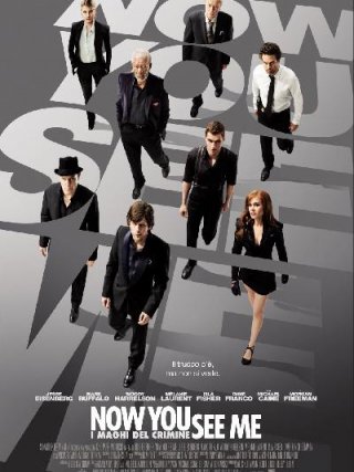 Locandina di Now you see me - I maghi del crimine (2013)