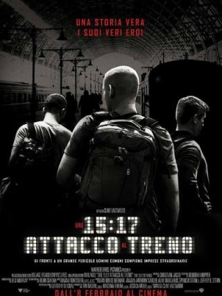 Locandina di Ore 15:17 - Attacco al treno (2018)
