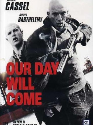 Locandina di Our Day Will Come (2010)