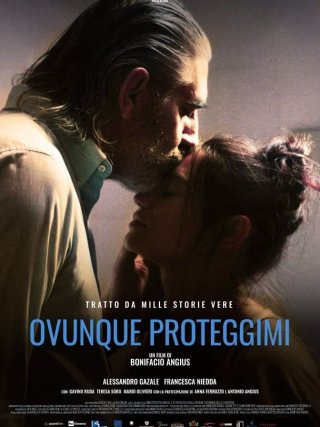 Locandina di Ovunque proteggimi (2018)