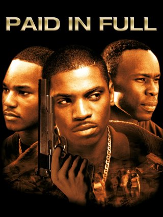 Locandina di Paid in Full (2002)
