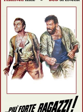 Locandina di Più forte, ragazzi! (1972)