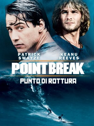 Locandina di Point Break - Punto di rottura (1991)