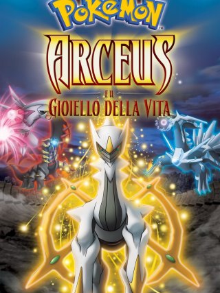 Locandina di Pokémon: Arceus e il Gioiello della Vita (2009)