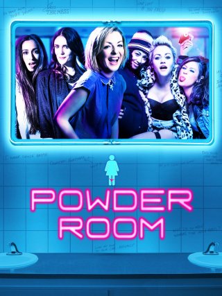 Locandina di Powder Room (2013)