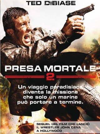 Locandina di Presa mortale 2 - The Marine 2 (2009)