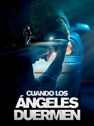 Locandina di Quando gli angeli dormono (2018)