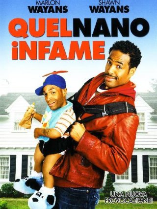 Locandina di Quel nano infame (2006)