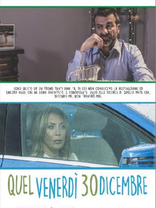 Locandina di Quel venerdì 30 dicembre (2016)