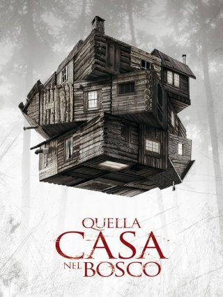 Locandina di Quella casa nel bosco (2012)