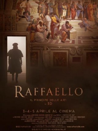 Locandina di Raffaello - Il principe delle arti (2017)
