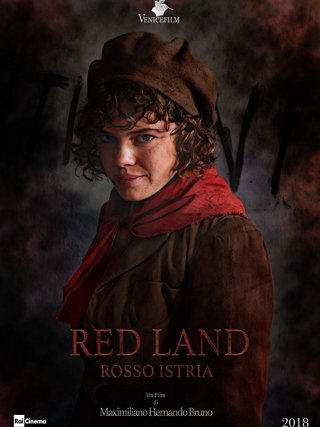 Locandina di Red Land - Rosso Istria (2018)