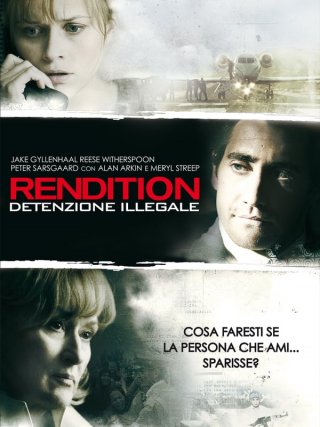 Locandina di Rendition - Detenzione illegale (2007)