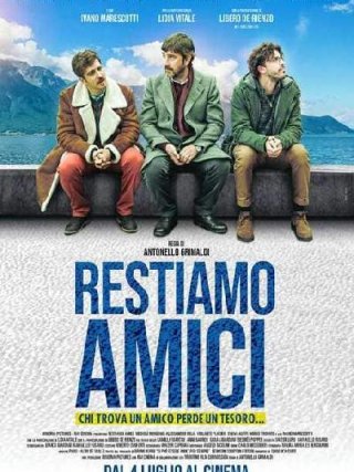 Locandina di Restiamo amici (2019)