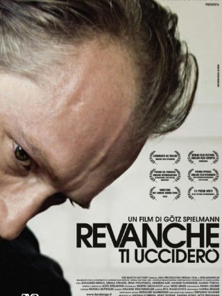 Locandina di Revanche - Ti ucciderò (2008)