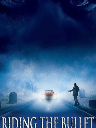 Locandina di Riding the Bullet (2004)