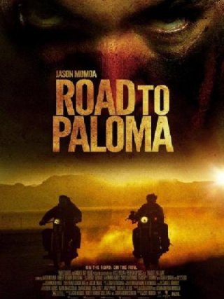 Locandina di Road to Paloma (2014)