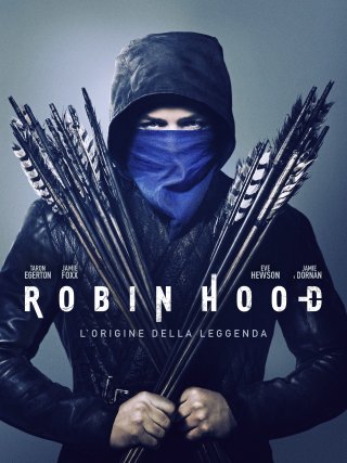 Locandina di Robin Hood: L'origine della leggenda (2018)