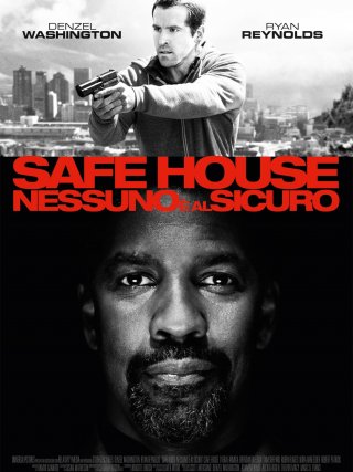 Locandina di Safe House - Nessuno è al sicuro (2012)