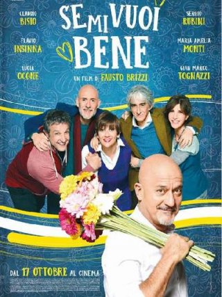 Locandina di Se mi vuoi bene (2019)
