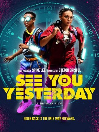 Locandina di See You Yesterday (2019)