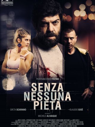 Locandina di Senza nessuna pietà (2014)