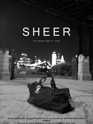 Locandina di Sheer - I sogni finiscono all'alba (2013)