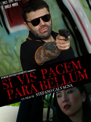 Locandina di Si vis pacem para bellum (2016)