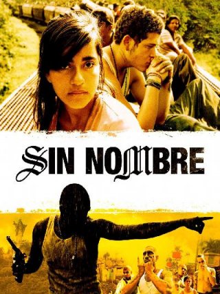 Locandina di Sin Nombre (2009)