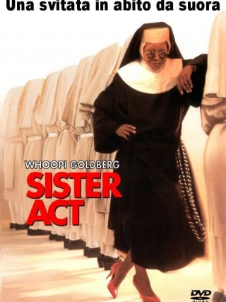 Locandina di Sister Act - Una svitata in abito da suora (1992)