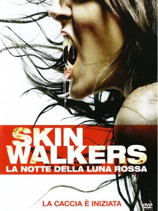 Locandina di Skinwalkers - La notte della luna rossa (2006)