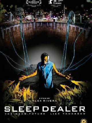 Locandina di Sleep Dealer (2008)