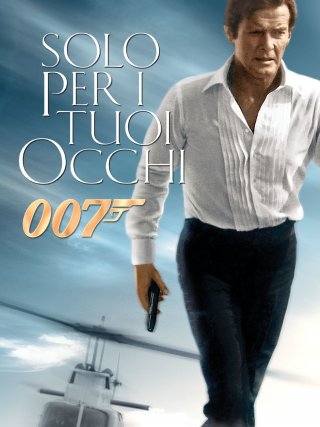 Locandina di Solo per i tuoi occhi (1981)