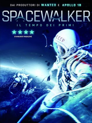 Locandina di Spacewalker - Il tempo dei primi (2017)