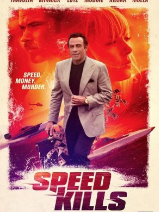 Locandina di Speed Kills (2018)